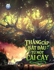Thăng cấp bắt đầu từ một cái cây