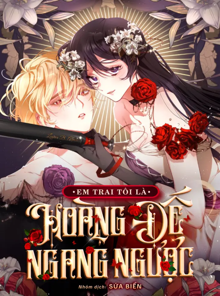 [Sứa Biển] Em Trai Tôi Là Hoàng Đế Ngang Ngược