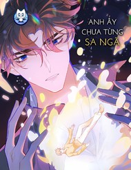 Anh ấy chưa từng sa ngã